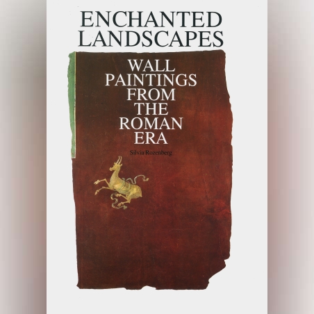 Enchanted Landscapes - Wall Paintings from the Roman Era