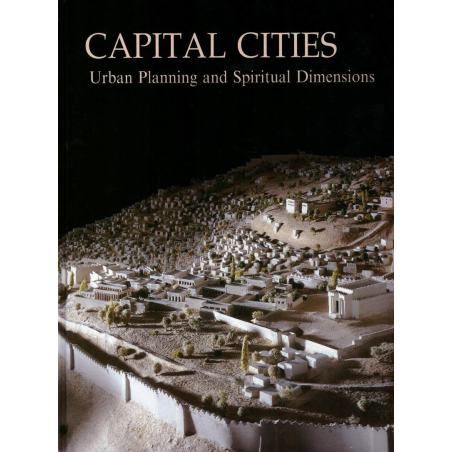 Capital Cities - Urban Planning and Spiritual Dimensions 