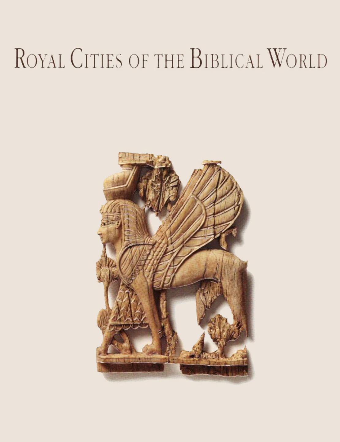 Royal Cities of the Biblical World