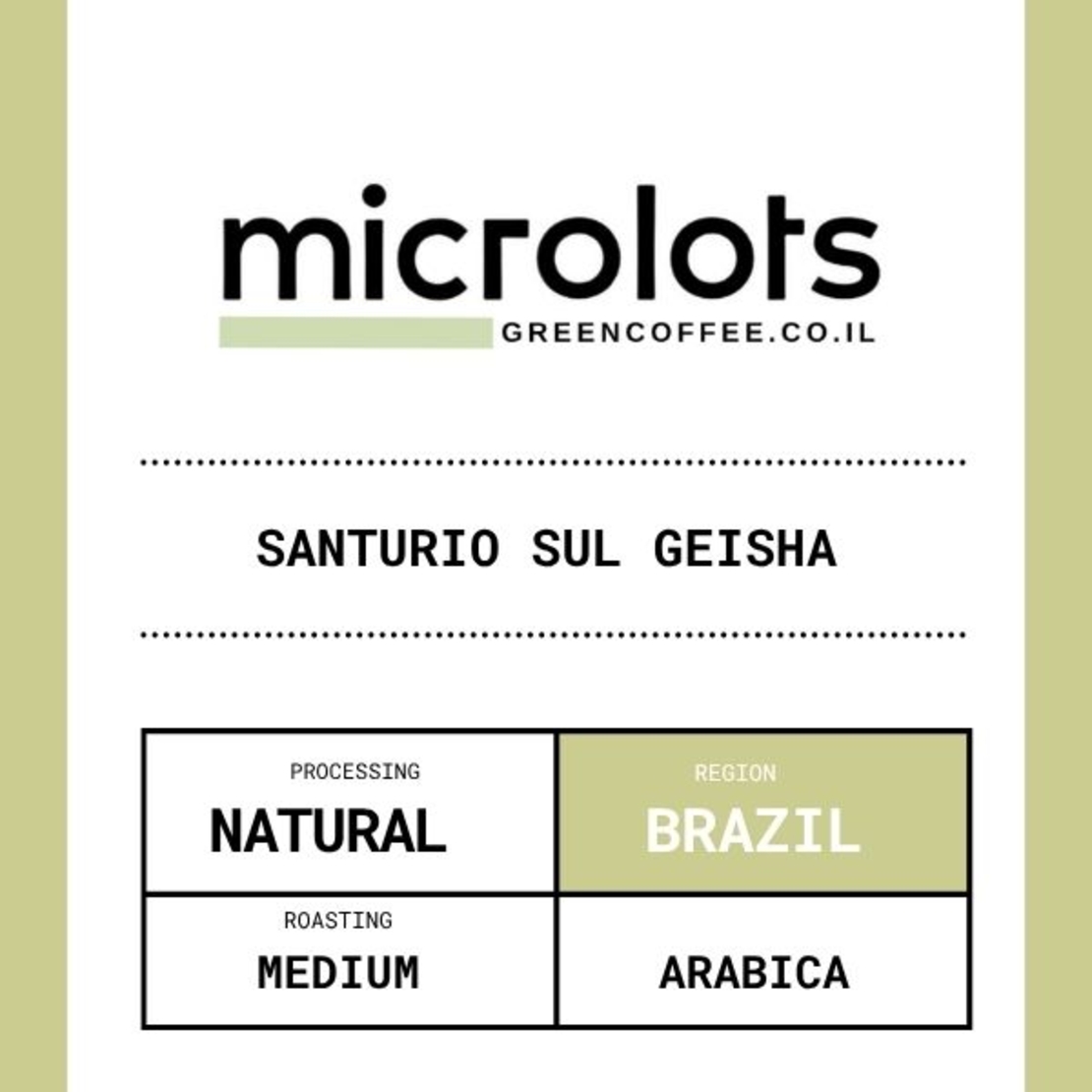פולי קפה ברזיל  חד זני- Santurio Sul Geisha Natural Fermentation ( 1 ק