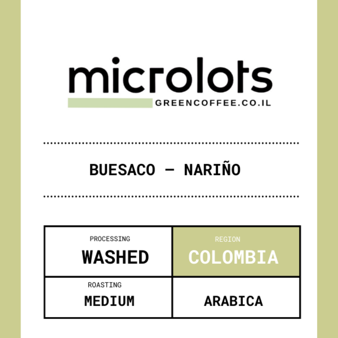 פולי קפה קולומביה- Colombia Buesaco Nariño Washed ( 1 ק