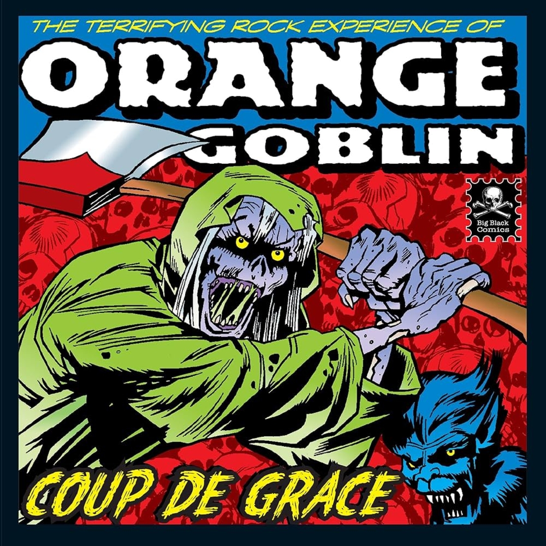 Orange Goblin - Coup de Grace