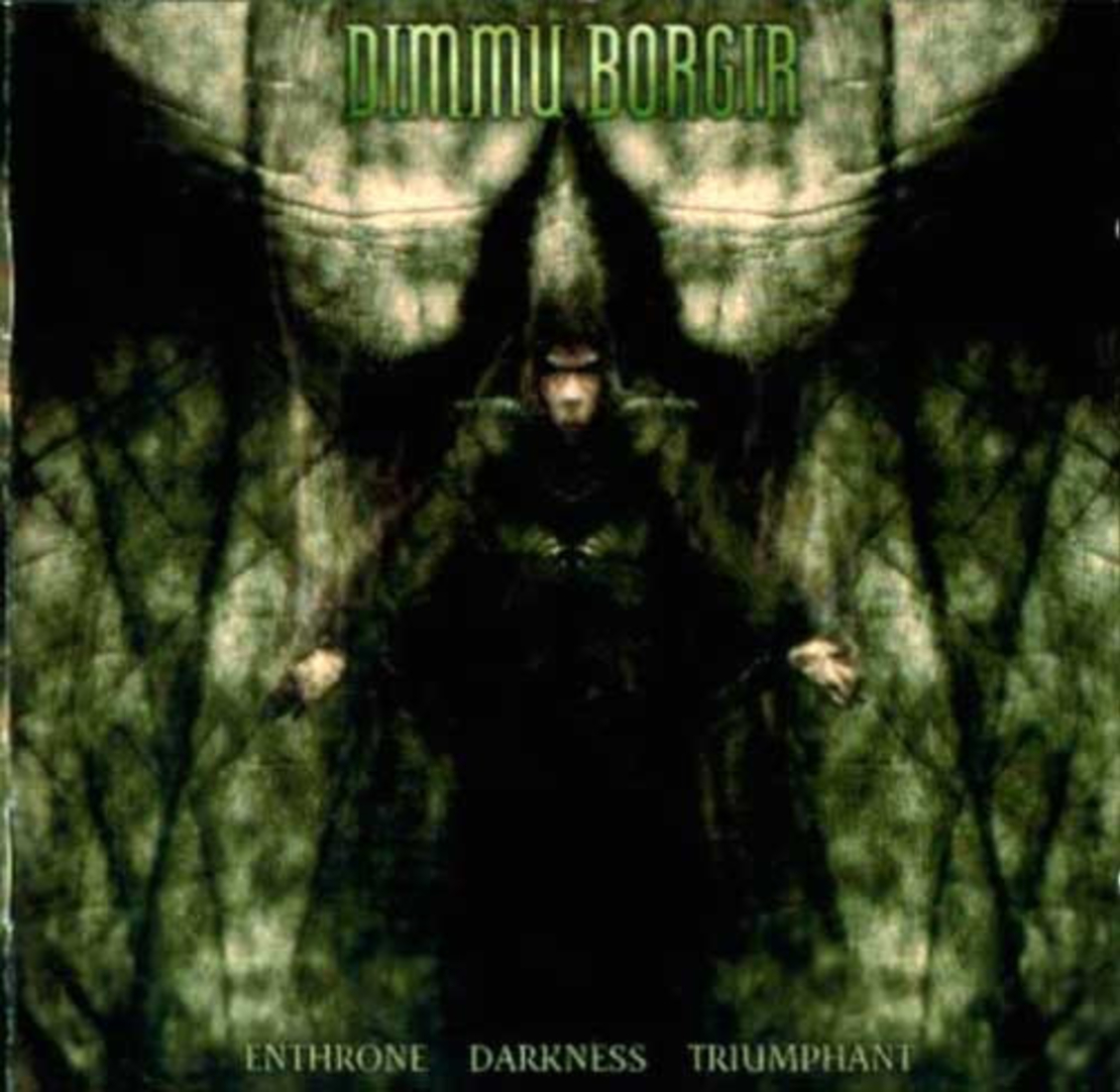 Dimmu Borgir - Enthrone Darkness Triumphant