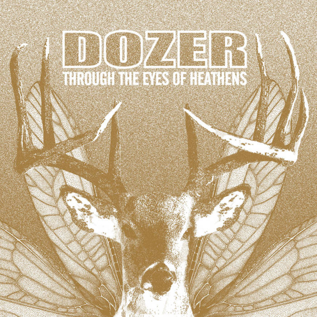 Dozer - Through The Eyes Of Heathens