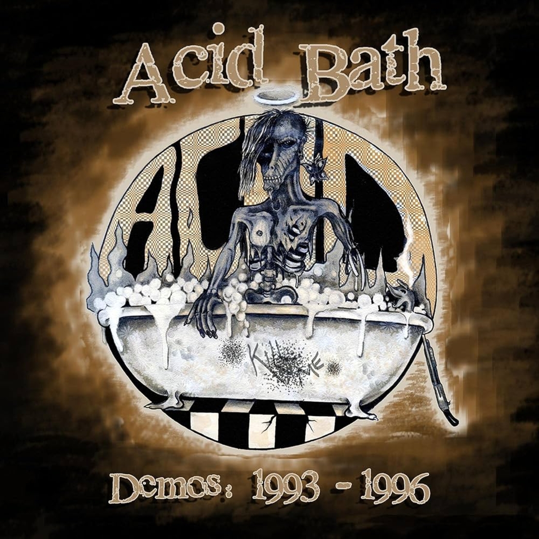 Acid Bath - Demos