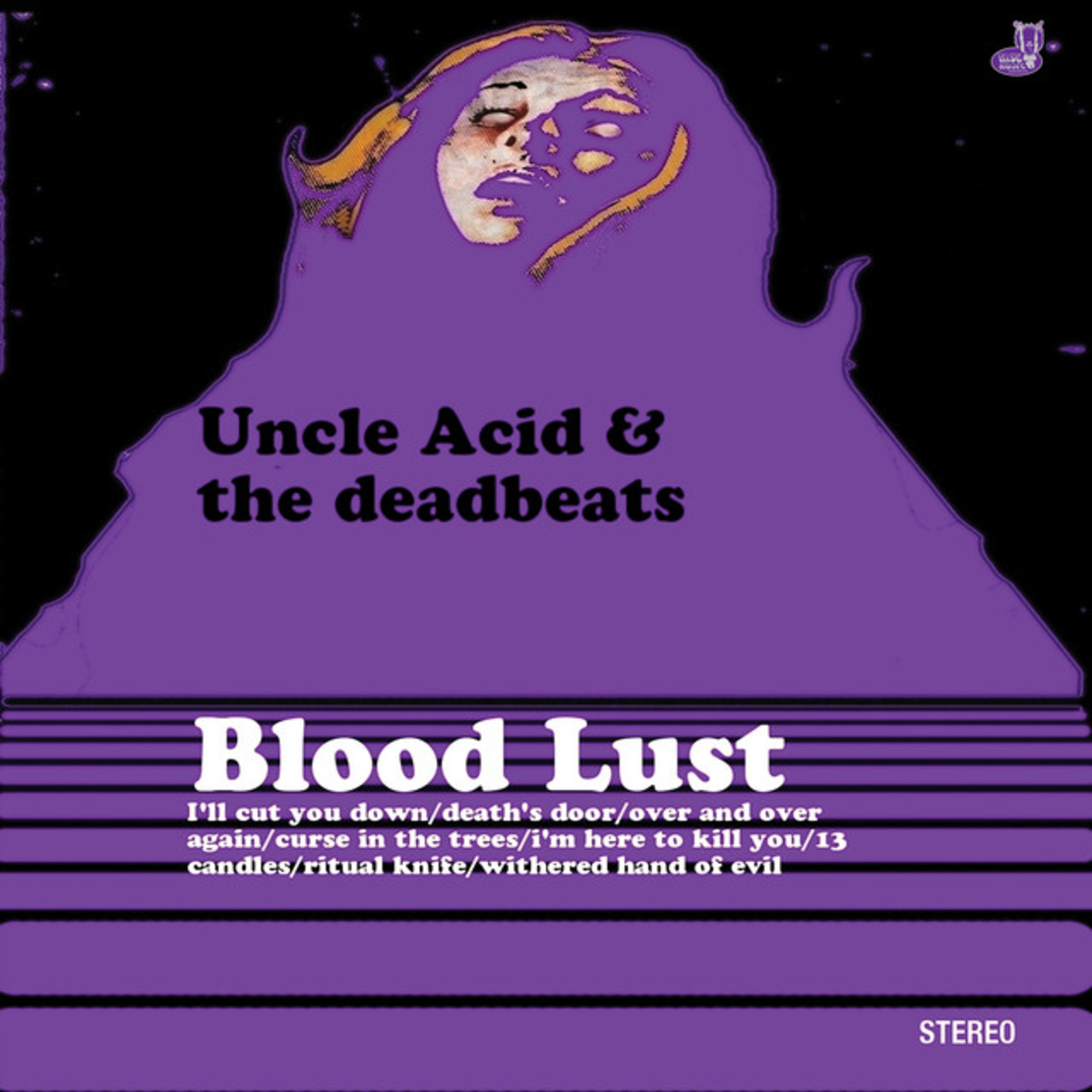 Uncle acid and the deadbeats -Blood lust(דיסק)