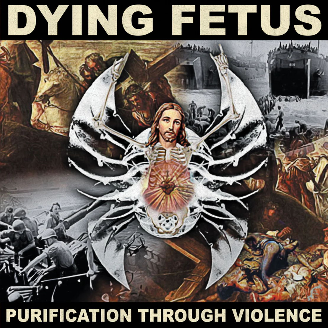 Dying Fetus - Purification Through Violence (Reissue)