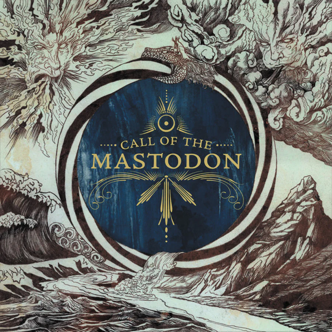 Mastodon - Call of the Mastodon