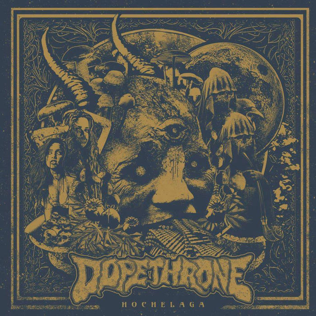 Dopethrone - Hochelaga