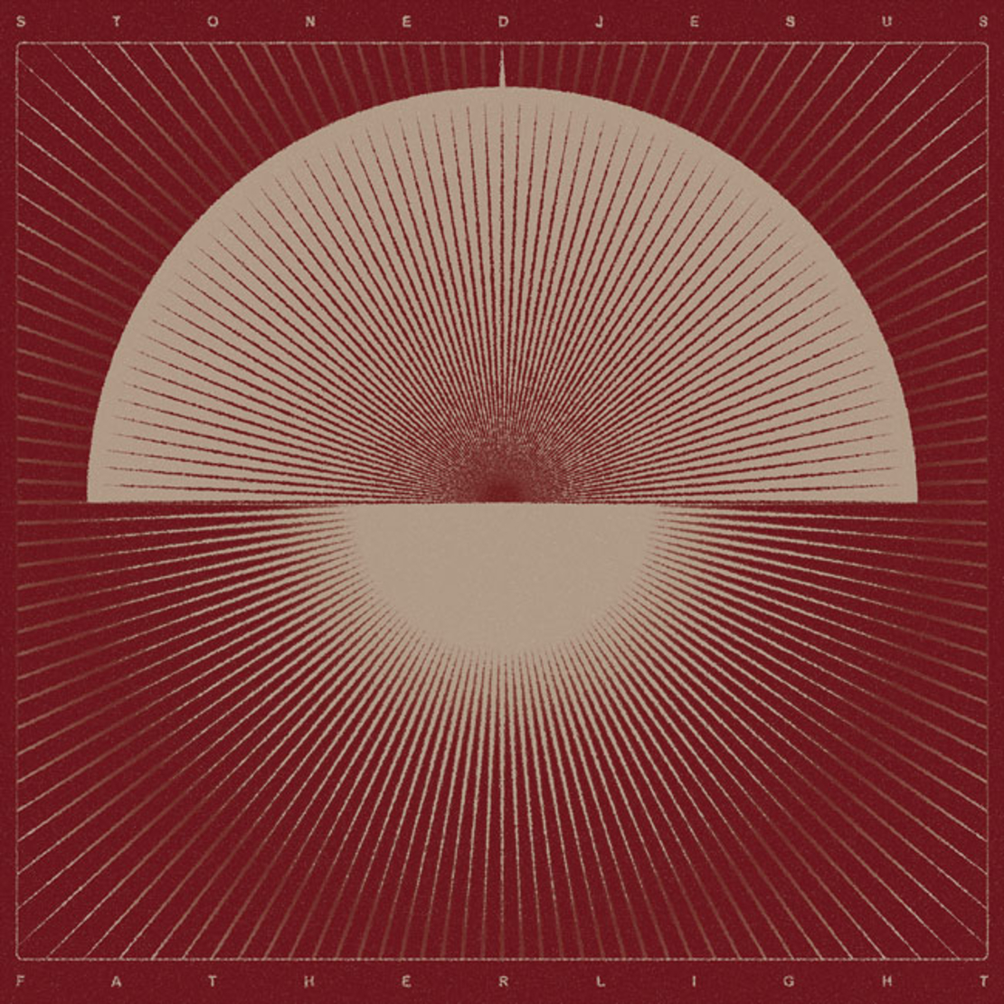 Stoned Jesus - Father Light