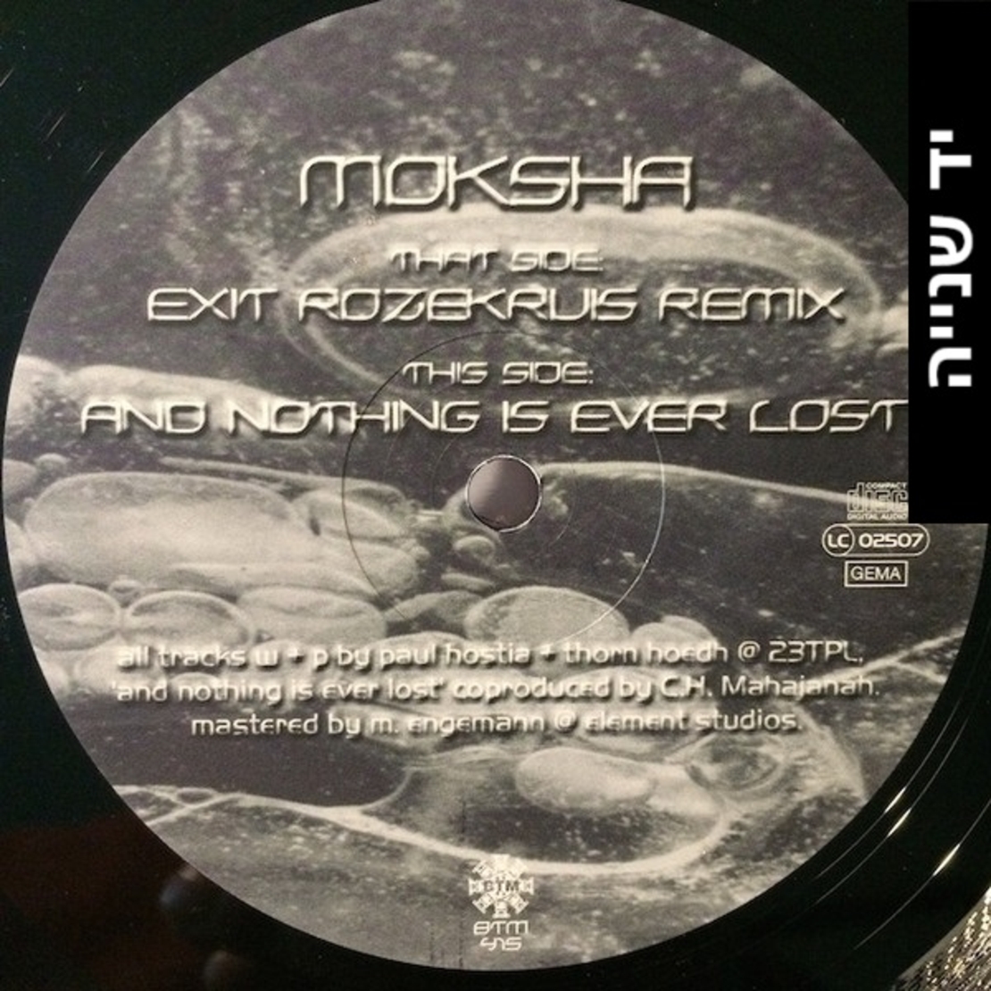 Moksha – And Nothing Is Ever Lost / Exit Rozekruis (Remix)