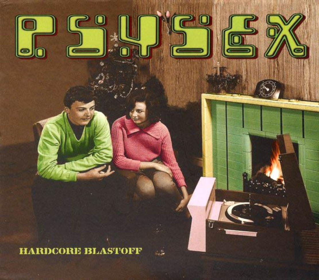 Psysex – Hardcore Blastoff