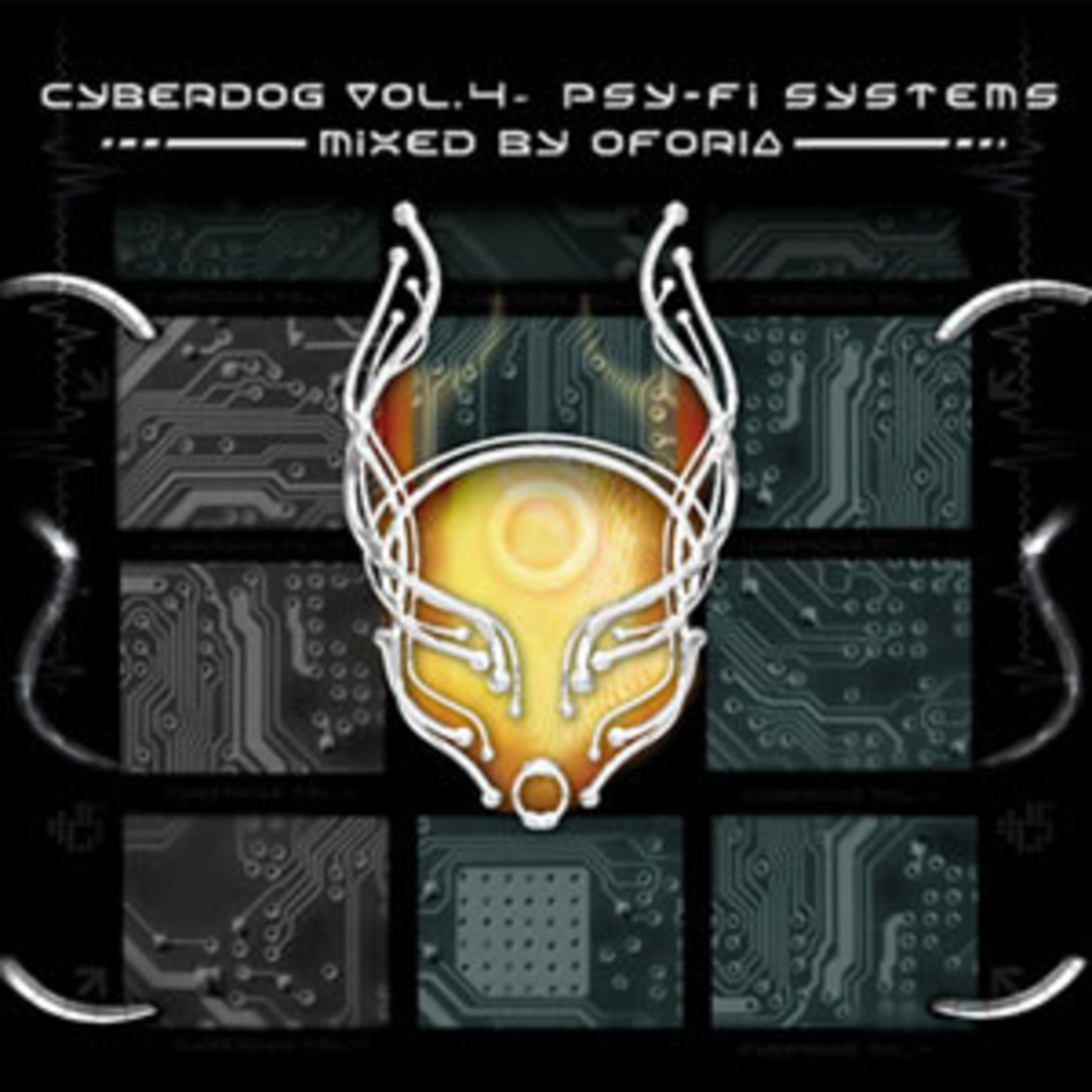 Oforia – Cyberdog Vol. 4 ‎– Psy-Fi Systems