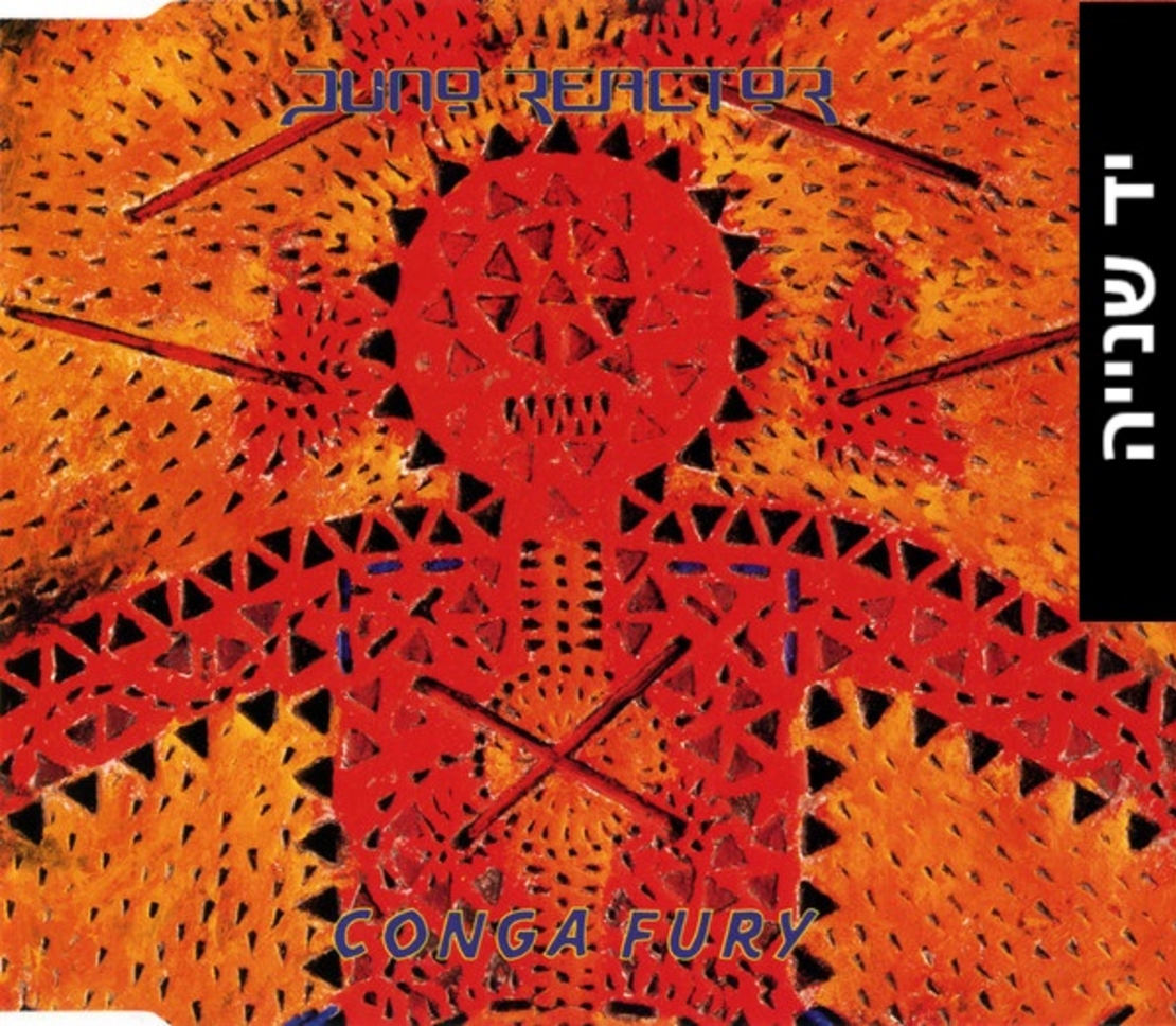 Juno Reactor – Conga Fury