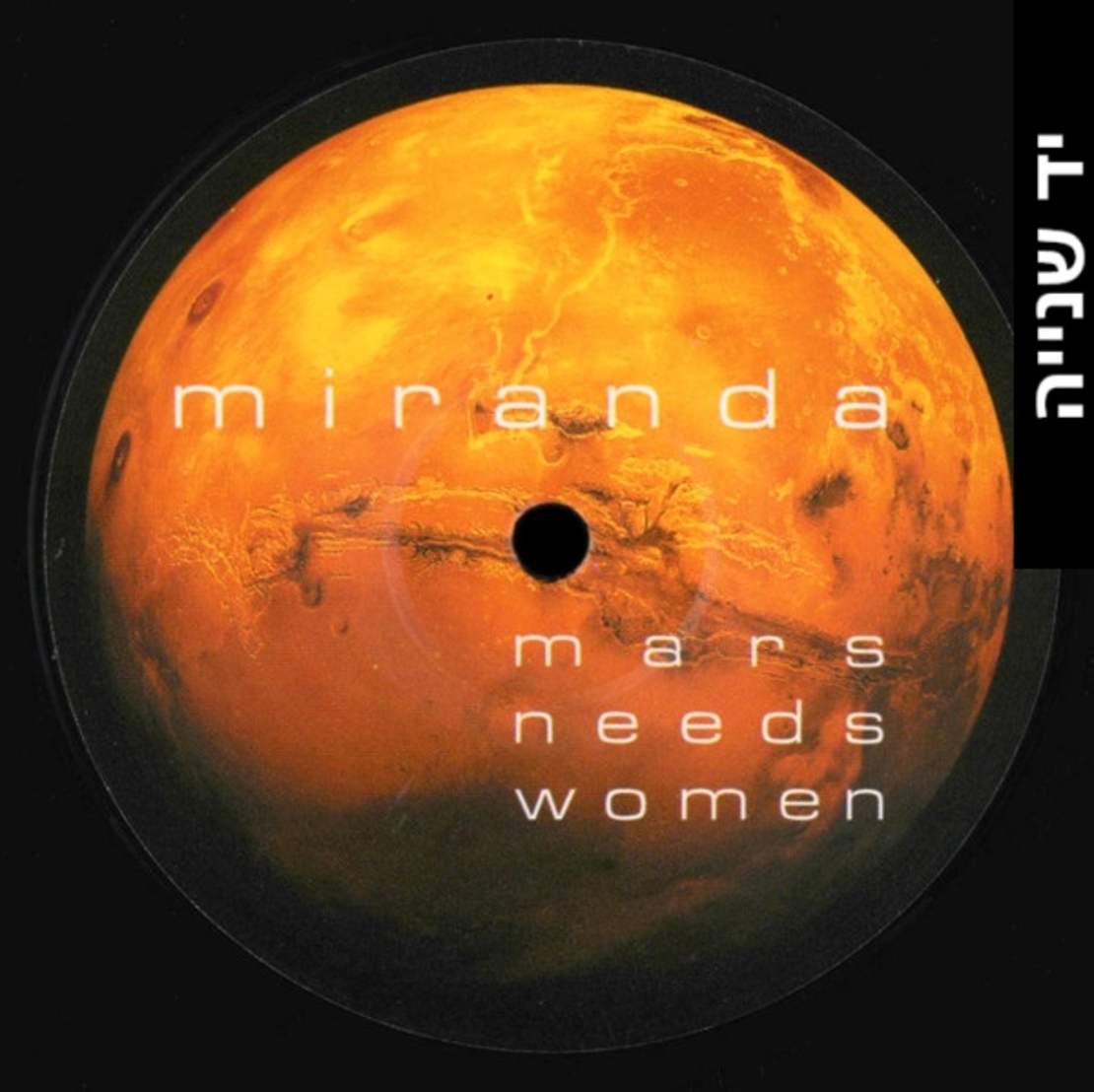 Miranda – Mars Needs Women