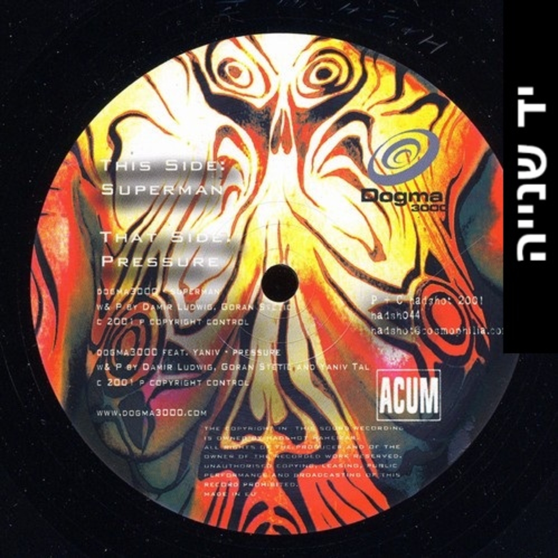 Dogma 3000 Feat. Yaniv – Pressure / Superman