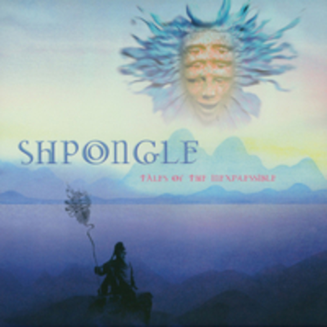 Shpongle – Tales Of The Inexpressible