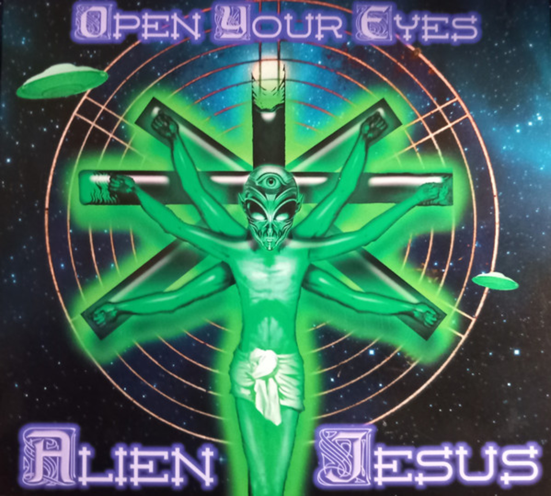 Alien Jesus – Open Your Eyes