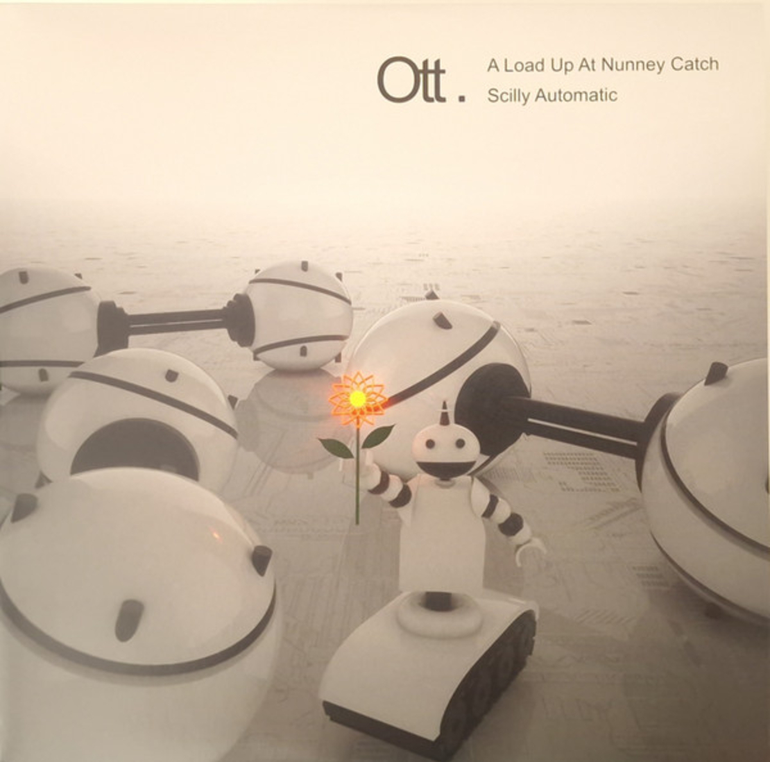 Ott – A Load Up At Nunney Catch / Scilly Automatic