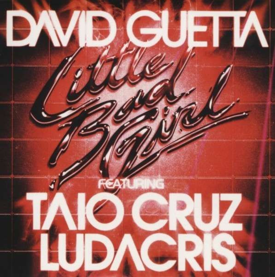 David Guetta Featuring Taio Cruz, Ludacris – Little Bad Girl