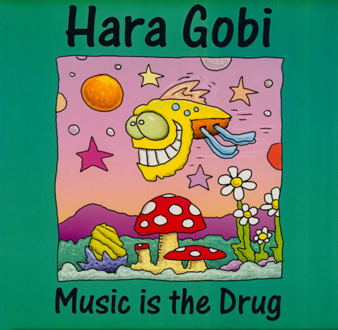 Hara Gobi – Music Is The Drug