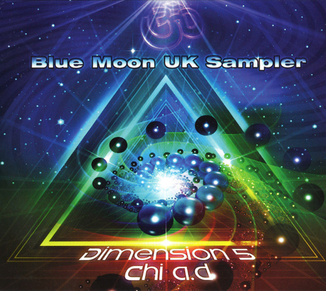 Dimension 5 / Chi-A.D. – Blue Moon UK Sampler