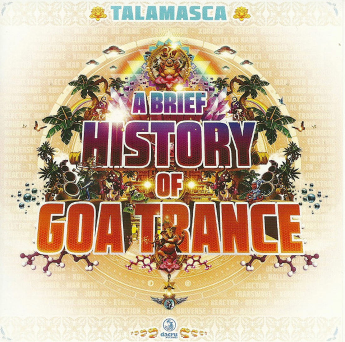 Talamasca – A Brief History Of Goa Trance