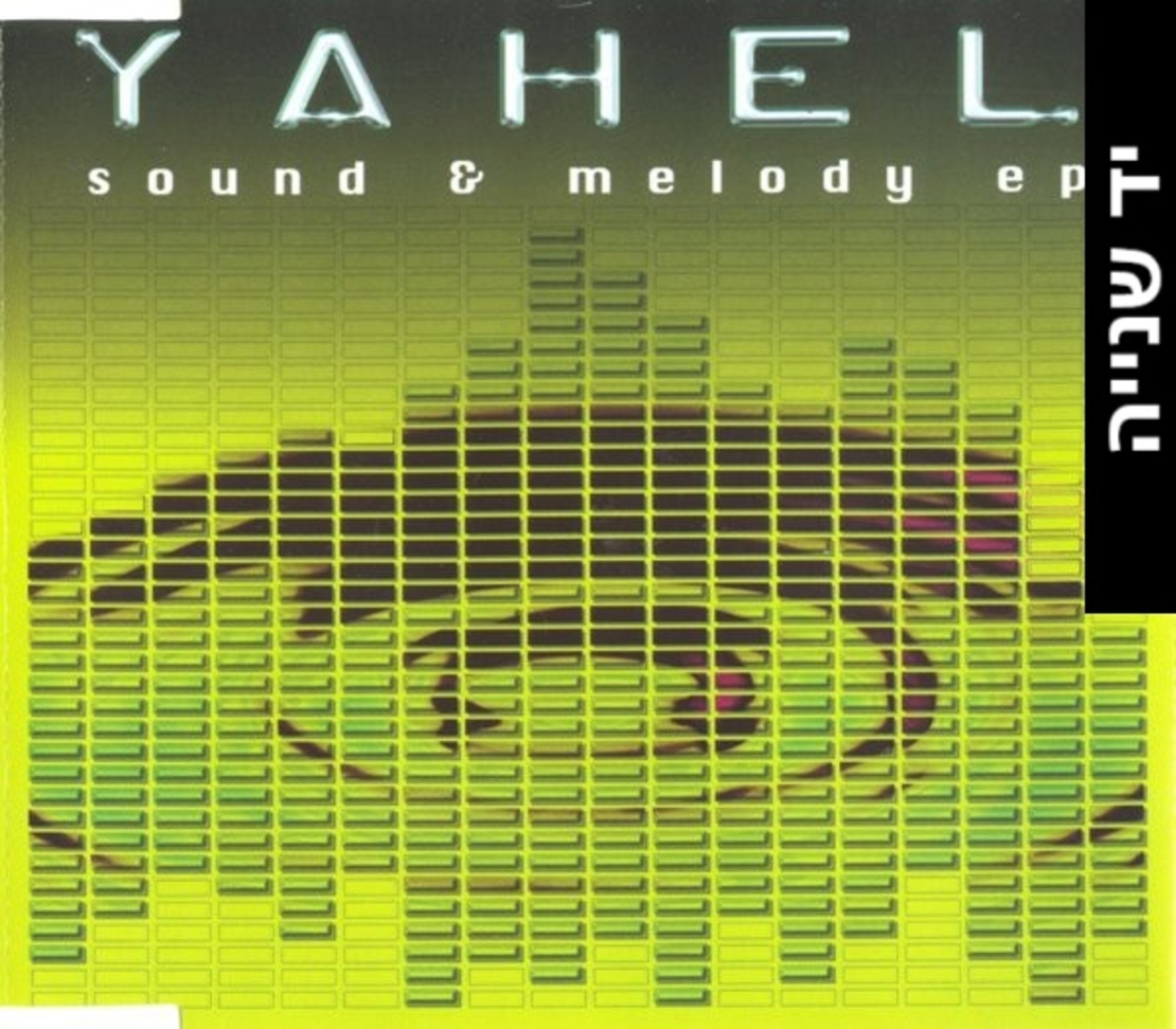 Yahel – Sound & Melody EP