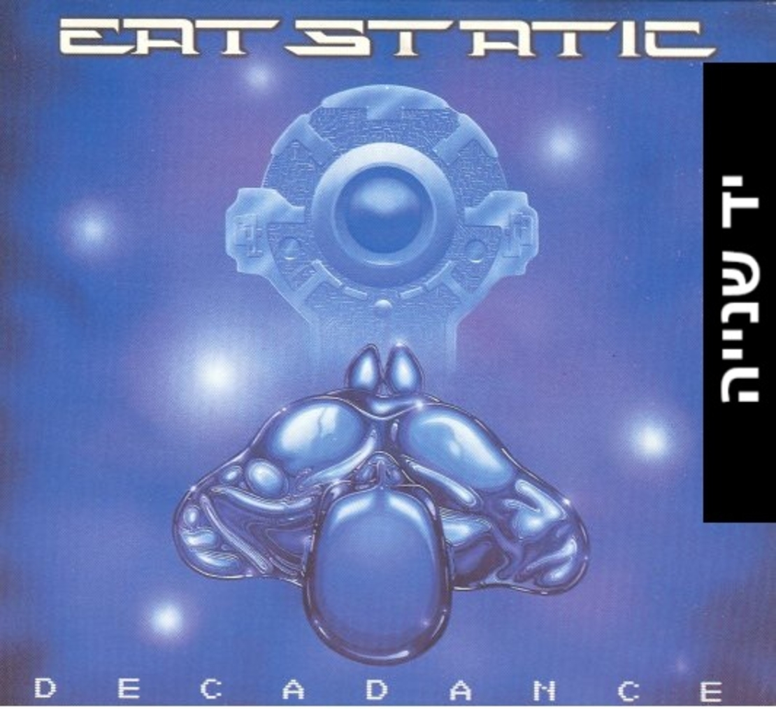 Eat Static – Decadance