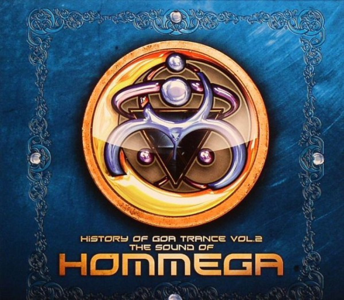 History Of Goa Trance Vol.2 (The Sound Of Hommega)