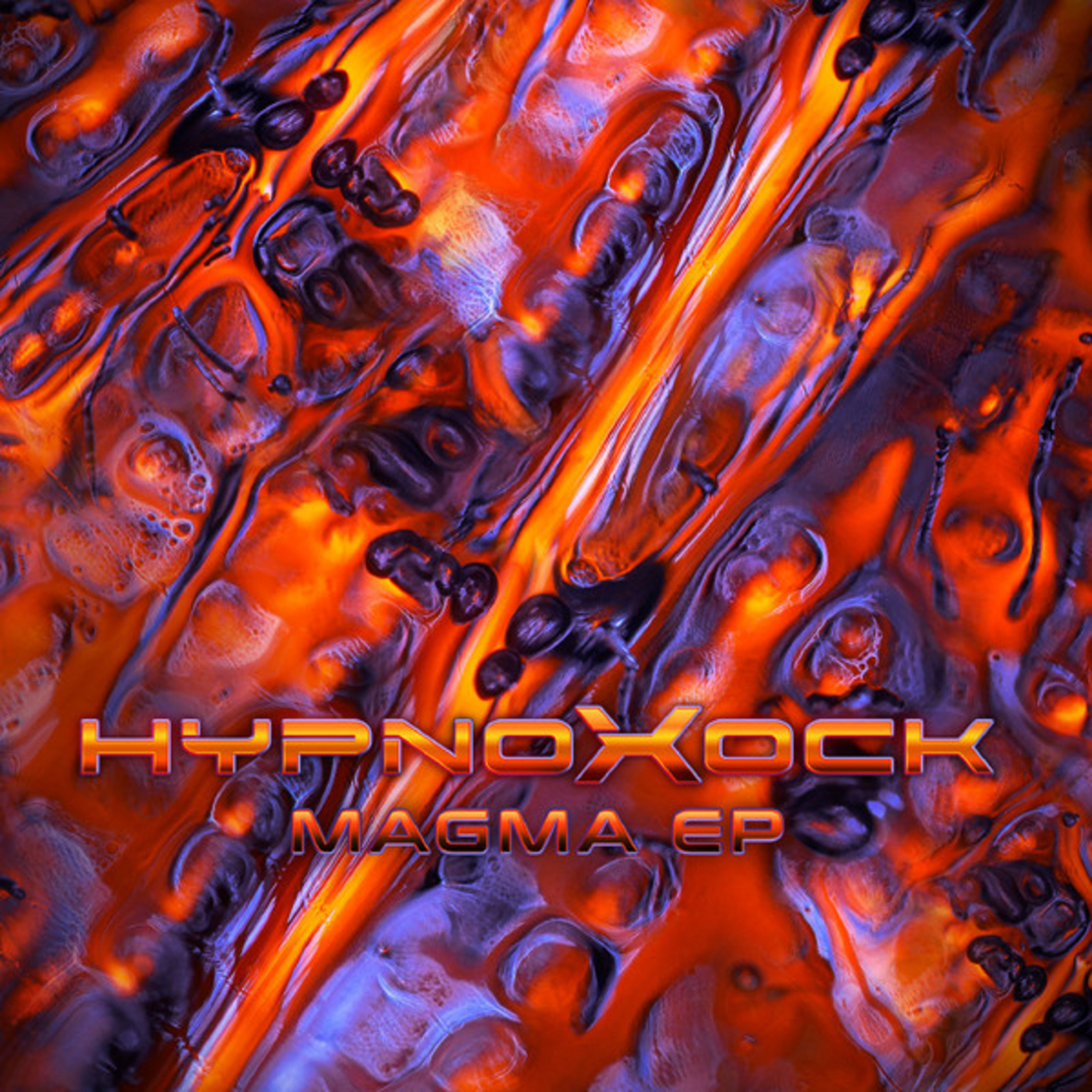 Hypnoxock – Magma EP
