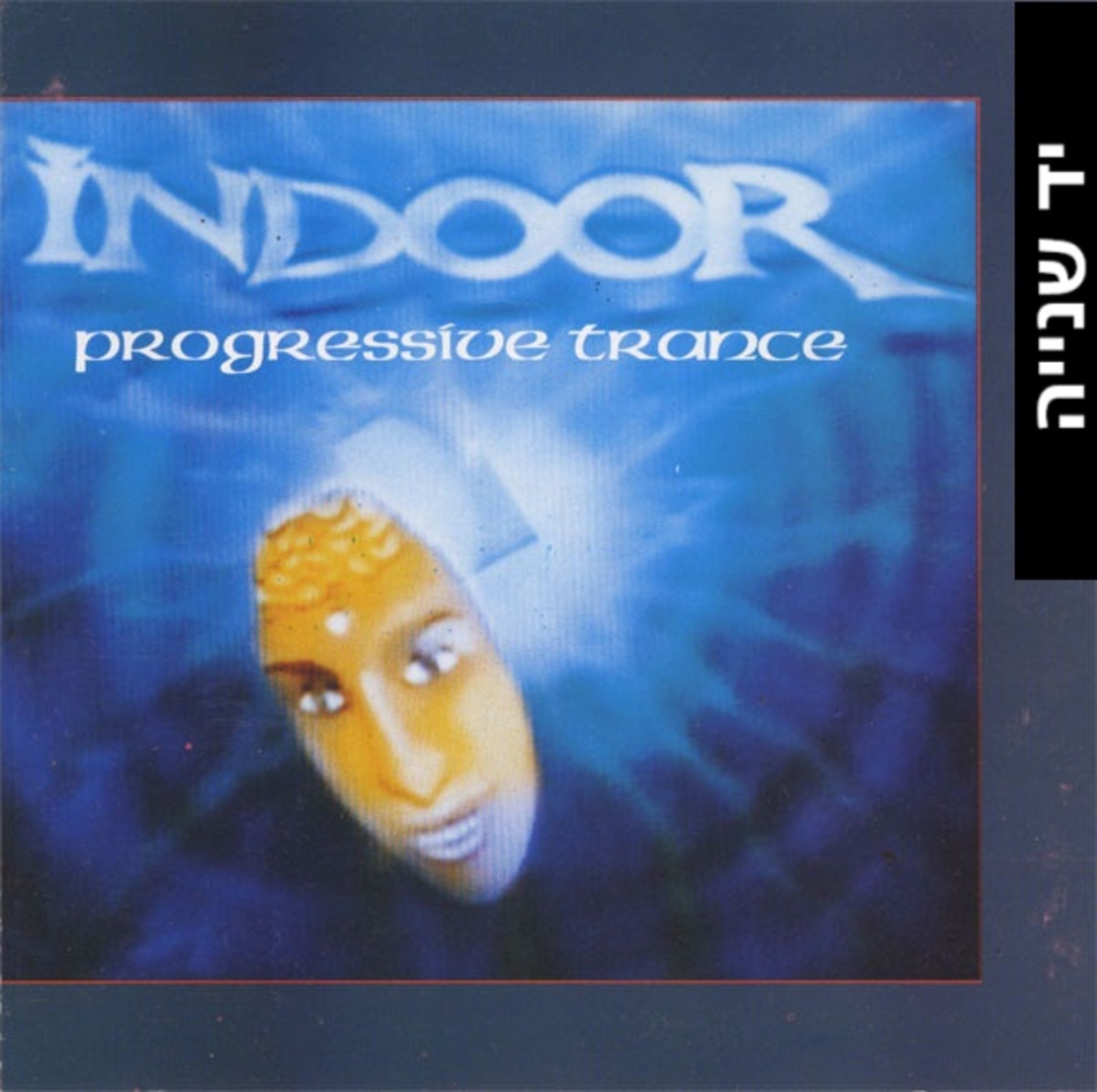 Indoor – Progressive Trance