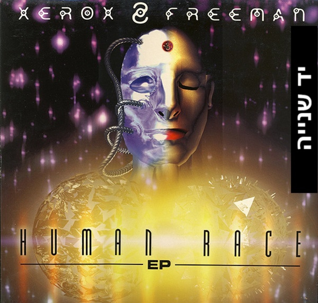 Xerox & Freeman – Human Race EP  .