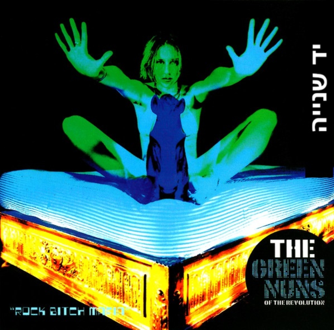 The Green Nuns Of The Revolution – Rock Bitch Mafia