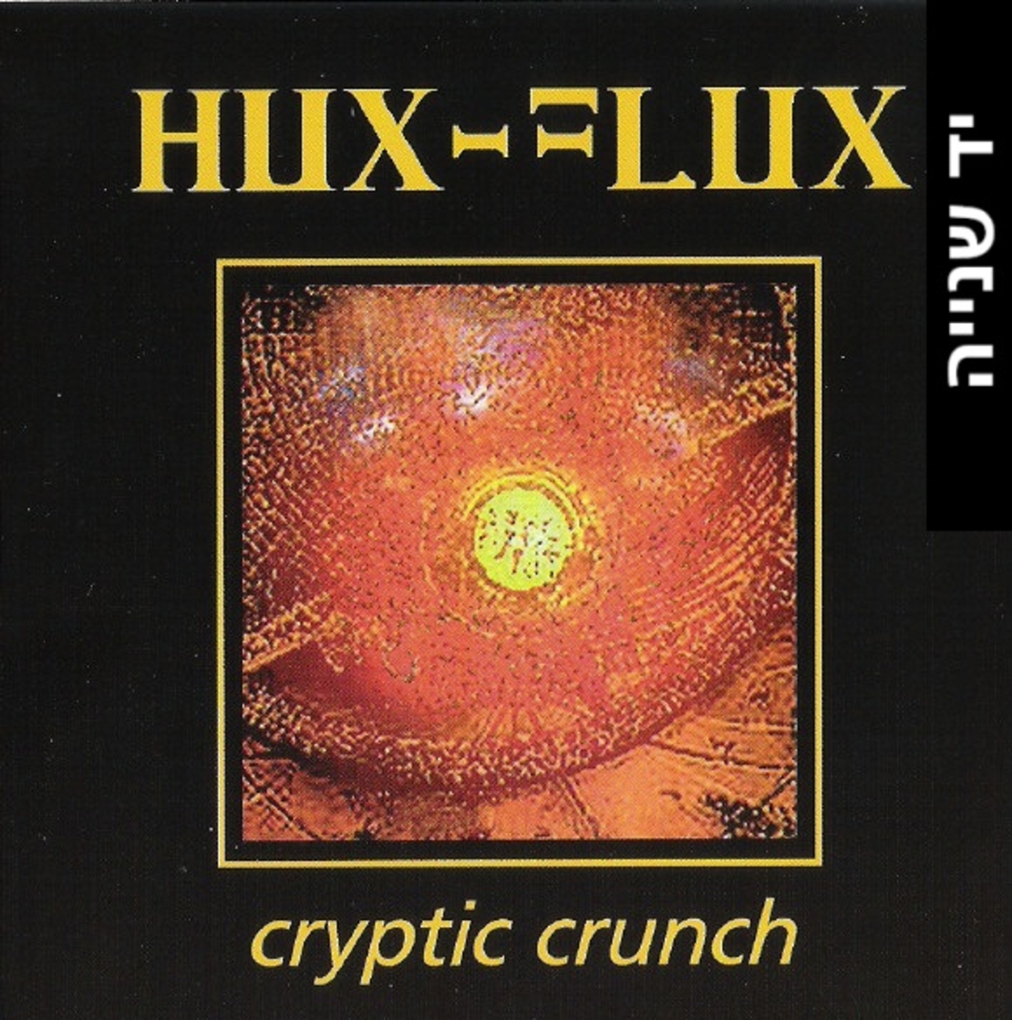 Hux Flux – Cryptic Crunch