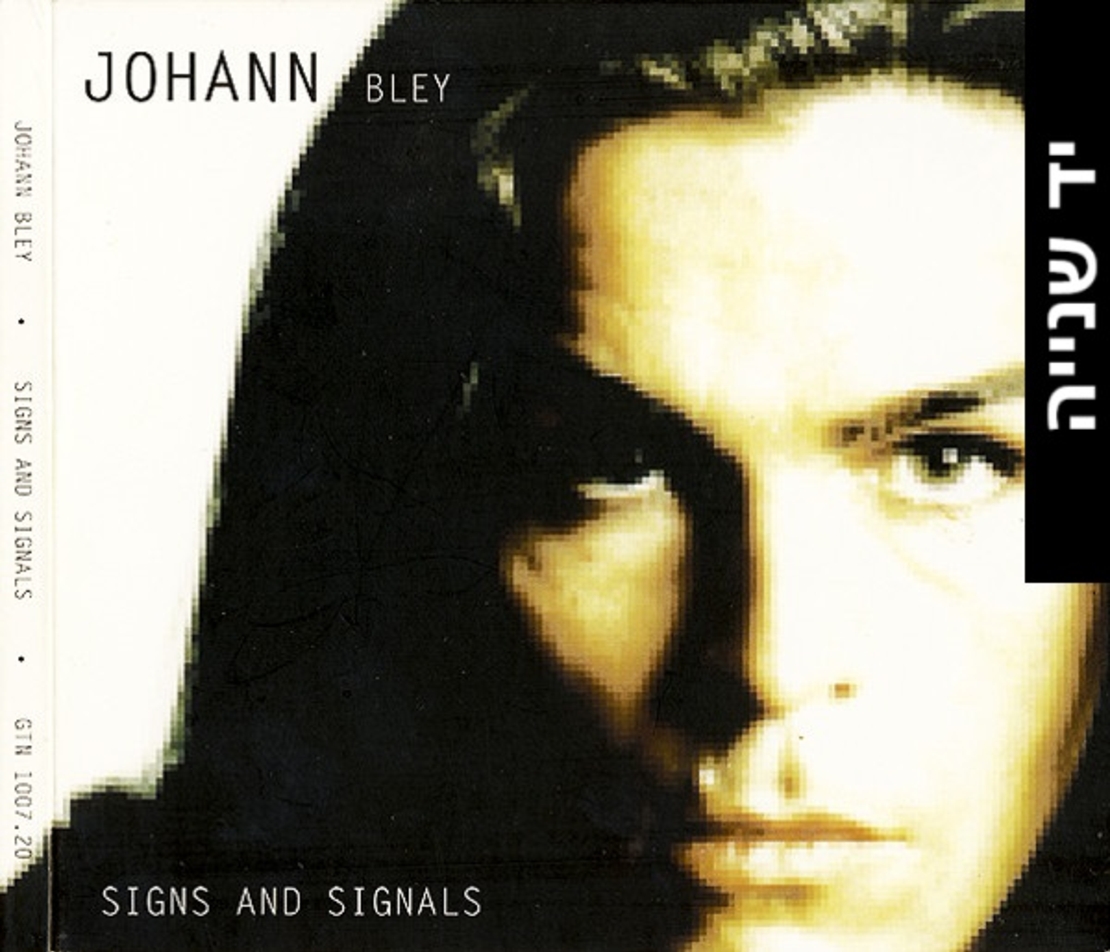 Johann Bley – Signs And Signals