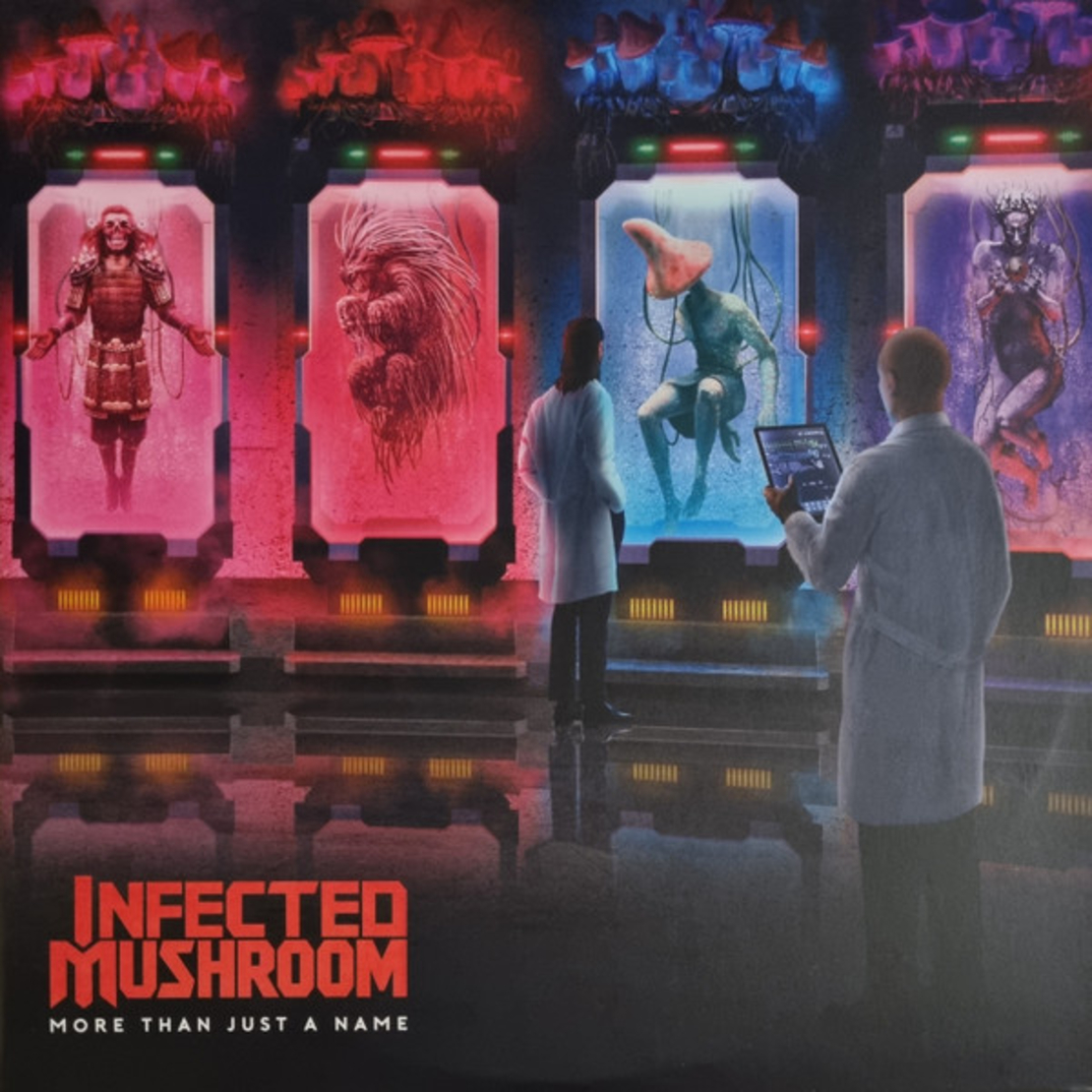 Infected Mushroom ‎– More Than Just A Name