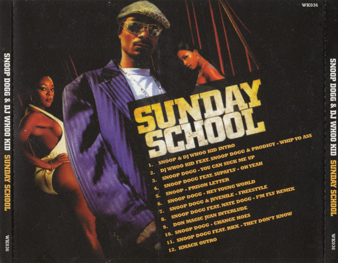 Snoop Dogg ⋆ DJ Whoo Kid – Sunday School