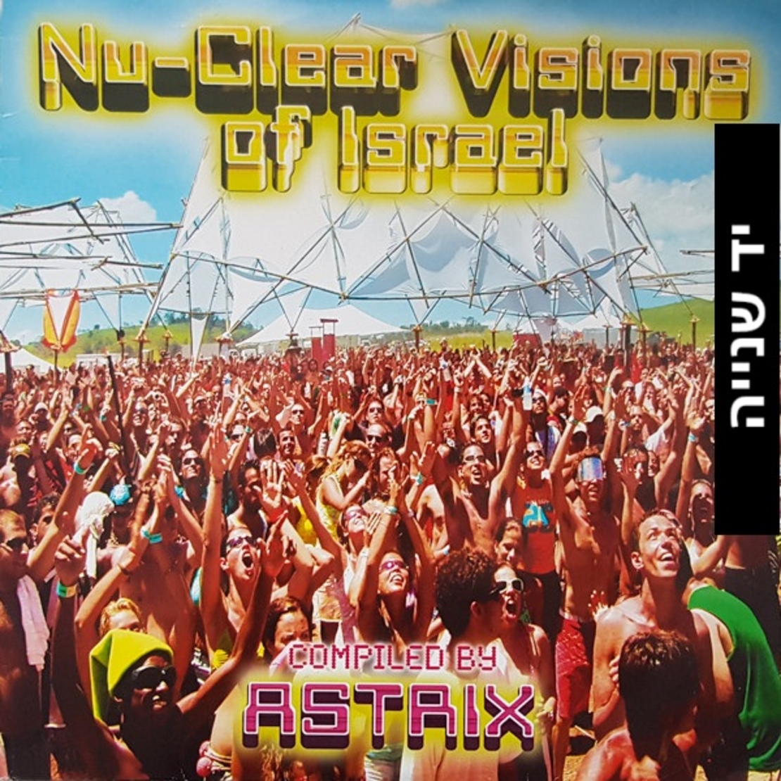 Astrix – Nu-Clear Visions Of Israel