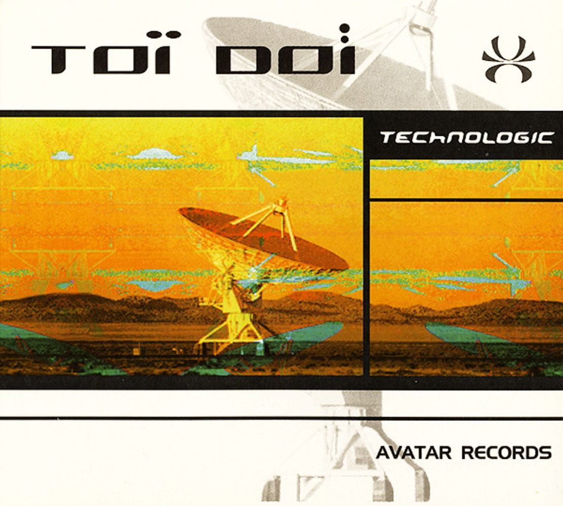 Toï Doï – Technologic