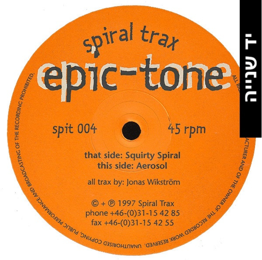 Epic-Tone – Squirty Spiral / Aerosol