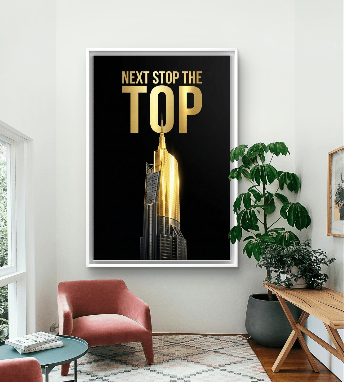 תמונת קנבס לאורך עם מסר מוטיבציה Next Stop The Top בגווני שחור וזהב, הדפסה חלקה ללא תבליט