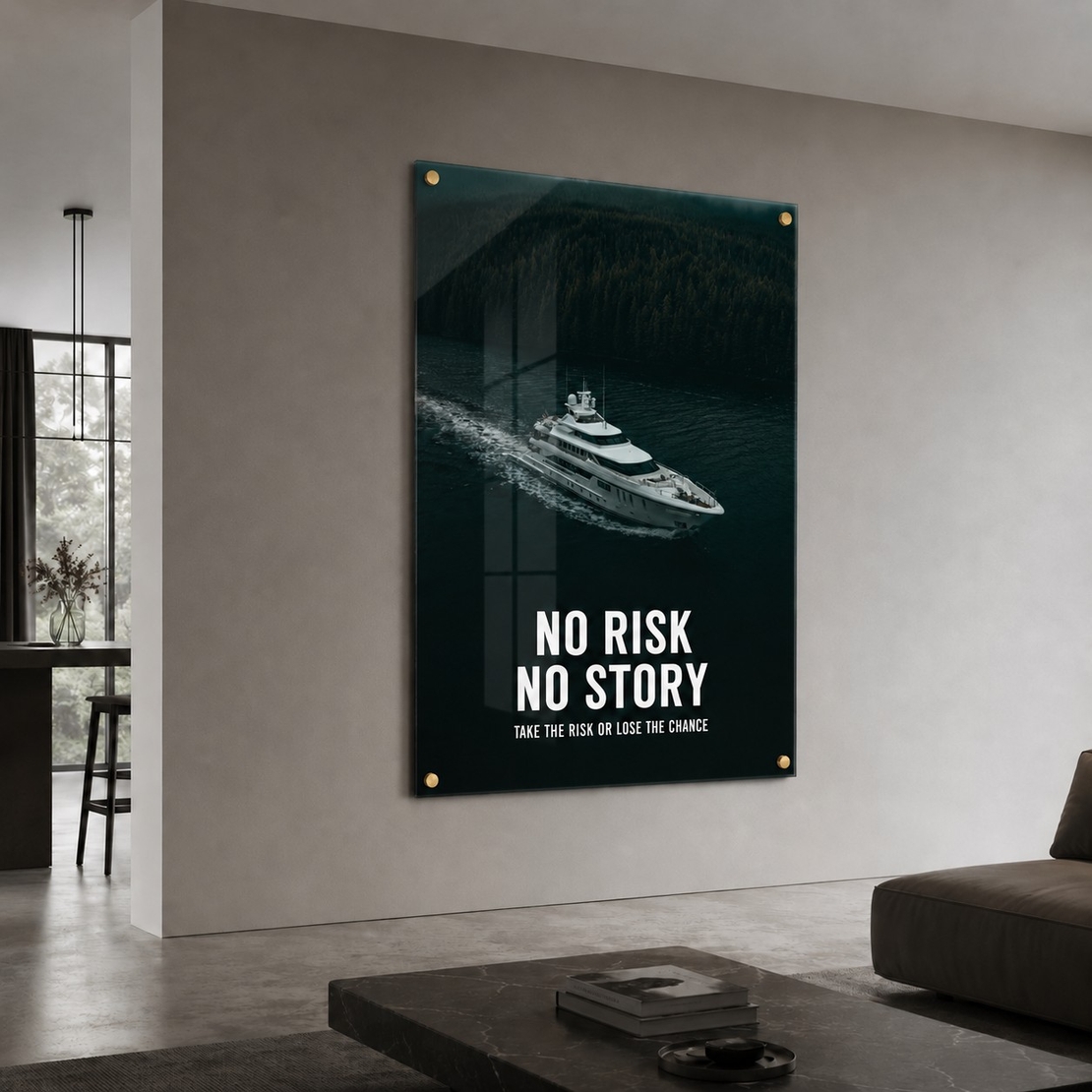 No Risk No Story – תמונת זכוכית יאכטה מוטיבציונית למשרד יוקרתי | GT5664