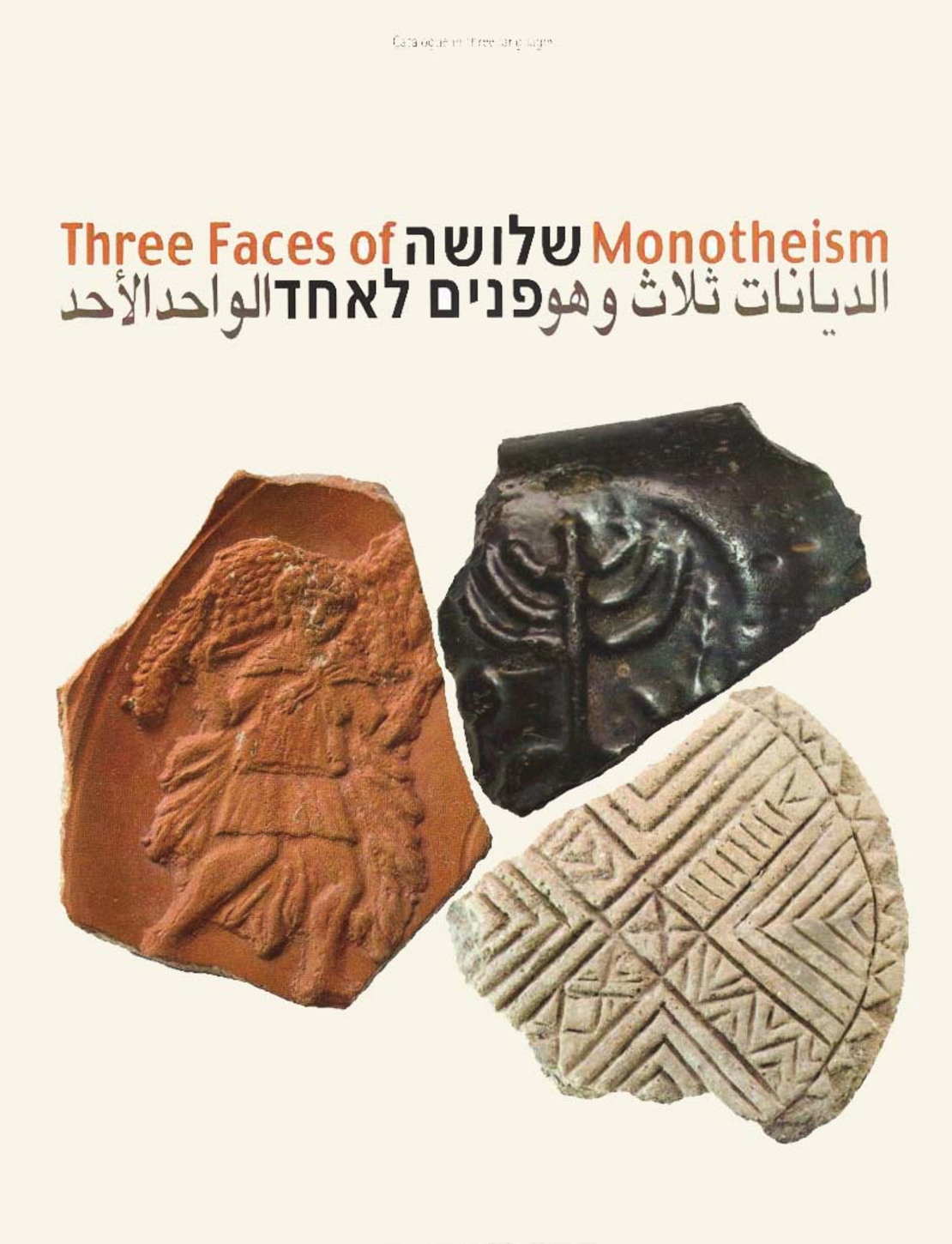 Three Faces of Monotheism