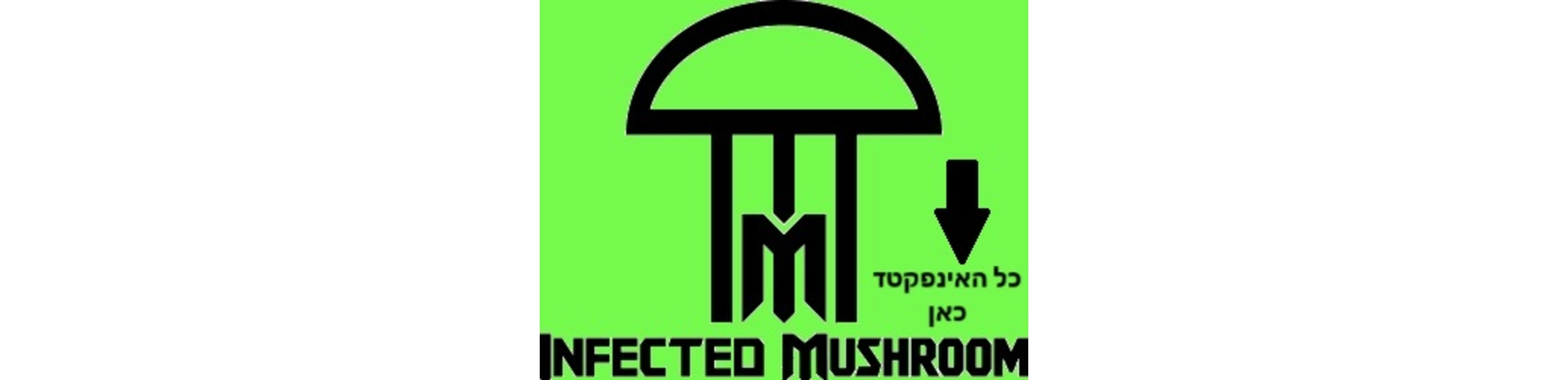 Infected Mushroom